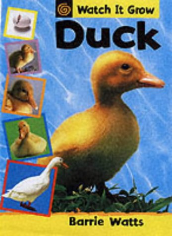 Beispielbild fr Duck (Watch it Grow) zum Verkauf von WorldofBooks