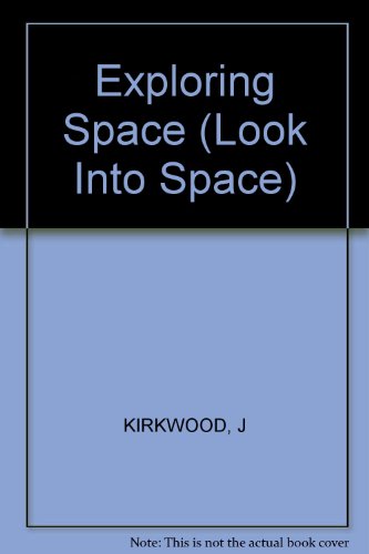 Imagen de archivo de Exploring Space (Look into Space) a la venta por MusicMagpie