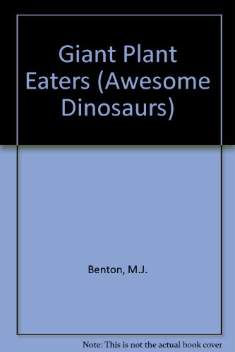 9780749645052: Giant Plant Eaters (Awesome Dinosaurs)