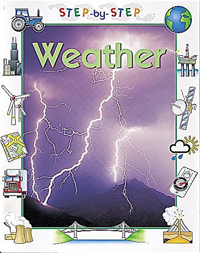 9780749645427: The Weather (Step-by-step Geography)