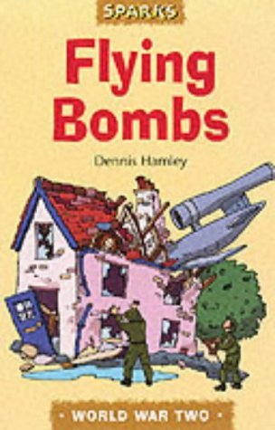 Imagen de archivo de Sparks: WW2: Flying Bombs a la venta por WorldofBooks