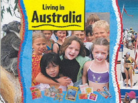 Australia (Living In... Series) (9780749646431) by David Hampton