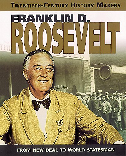 Beispielbild fr Roosevelt (Twentieth Century History Makers) zum Verkauf von WorldofBooks