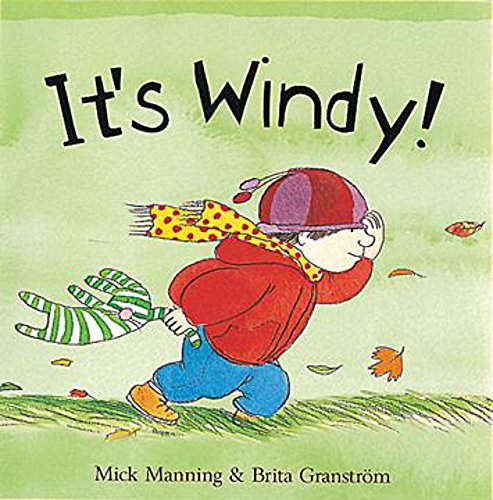It's Windy! (Me & My World) (9780749646868) by Mick Manning