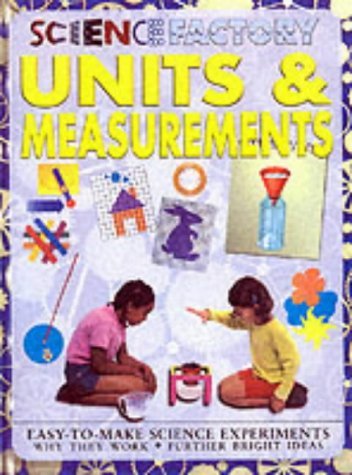 Units and Measurements (Science Factory) (9780749647247) by Jon Richards