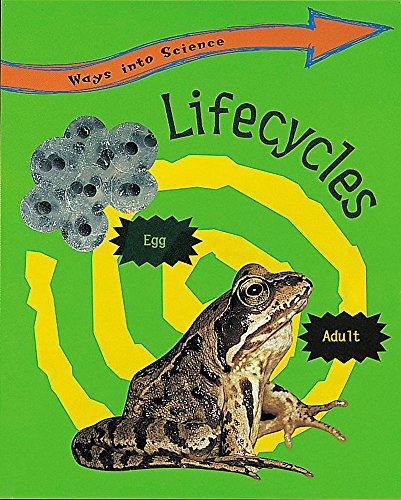 9780749647384: Life Cycles: 30 (Ways Into Science)