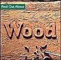Find Out About Wood (9780749647810) by H Pluckrose