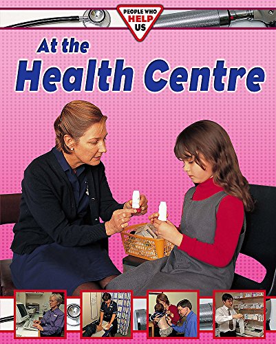At the Health Centre (9780749648992) by Chancellor, Deborah