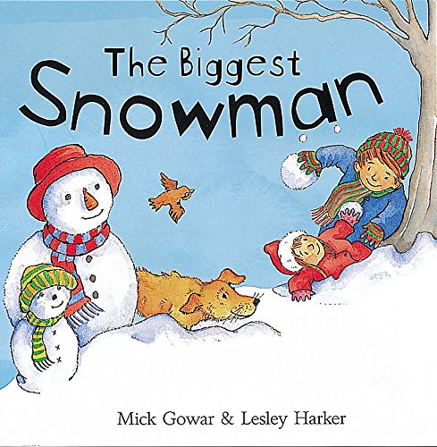 The Biggest Snowman (Me & My World) (9780749649159) by Mick Gowar