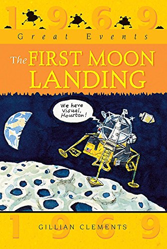 Imagen de archivo de The First Moon Landing (Great Events) a la venta por WorldofBooks