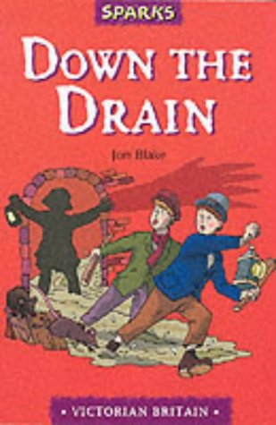 Down the Drain (Sparks) (9780749649852) by Blake, Jon