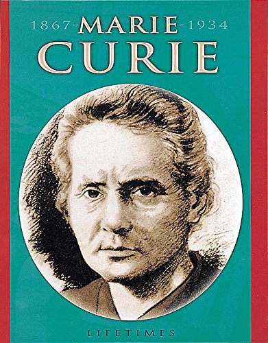 Marie Curie (Life Times) (9780749650209) by [???]