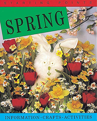 Spring (Starting Points) (9780749650292) by Nicola Baxter