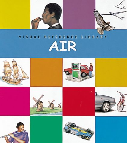 9780749650605: Air: 4 (Visual Reference Library)