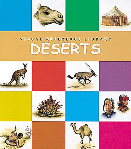 9780749650650: Deserts: 9 (Visual Reference Library)