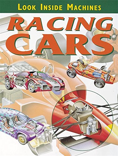 9780749650933: Racing Cars: 5 (Look Inside Machines)