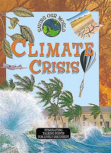 9780749650964: Climate Crisis