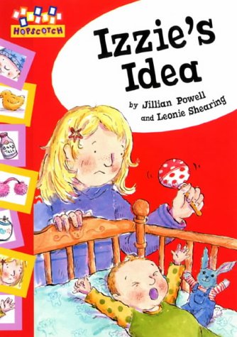 Izzie's Idea (Hopscotch) (9780749651626) by Jillian Powell