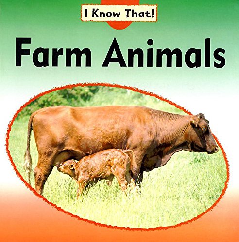 Farm Animals (I Know That) (9780749651688) by Claire Llewellyn