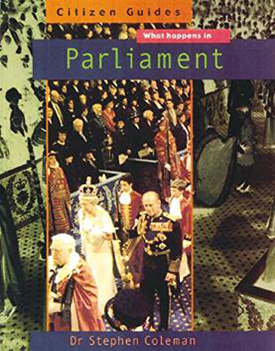 Imagen de archivo de What Happens in Parliament a la venta por Better World Books Ltd
