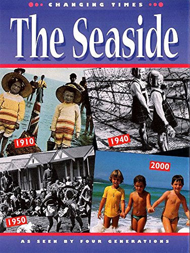 Stock image for Seaside: 4 (Changing Times) for sale by WorldofBooks