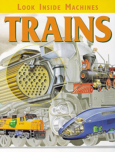 Imagen de archivo de Trains (Look Inside Machines S) a la venta por MusicMagpie