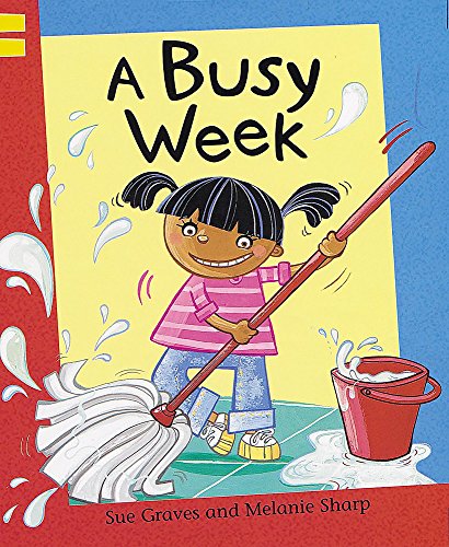 A Busy Week (Reading Corner) (9780749653057) by Sue Graves