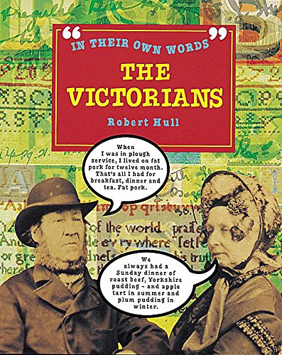 Victorians (In Their Own Words) (9780749653392) by Hull, R