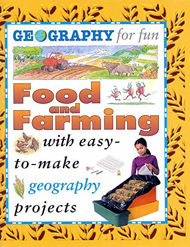 Beispielbild fr Food and Farming: 6 (Geography For Fun) zum Verkauf von WorldofBooks