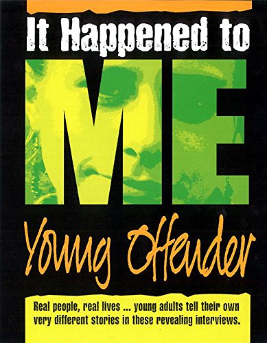 Imagen de archivo de Young Offender: 8 (It Happened to me) a la venta por WorldofBooks