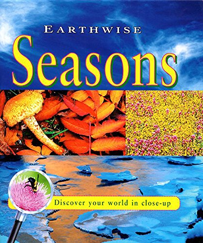 Imagen de archivo de The Seasons: 4 (Earthwise) a la venta por WorldofBooks