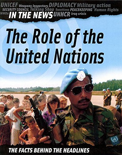 Stock image for The Role Of The United Nations (In The News) for sale by WorldofBooks