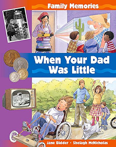 9780749654443: Family Memories: When Your Dad Was Little