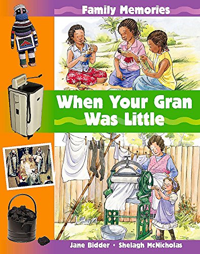 Stock image for FM: When Your Gran Was Little (Family Memories) for sale by WorldofBooks