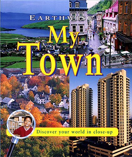 Imagen de archivo de My Town: 5 (Earthwise) a la venta por WorldofBooks