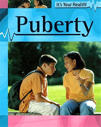 Beispielbild fr Puberty (It's Your Health) zum Verkauf von WorldofBooks