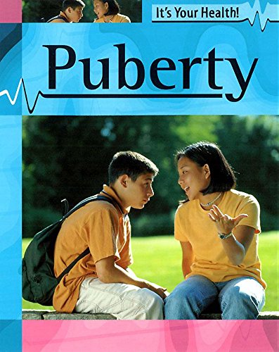 It's Your Health: Puberty (9780749655723) by Adam Hibbert; Jonathan Rees