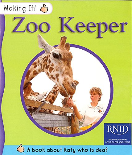 Zoo Keeper (Making It) (9780749655877) by E. Archer