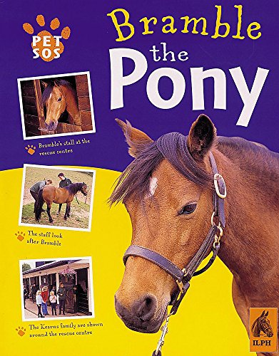 Stock image for Bramble The Pony: 2 (Pet SOS) for sale by WorldofBooks