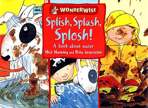 Beispielbild fr Splish, Splash, Splosh! zum Verkauf von Better World Books