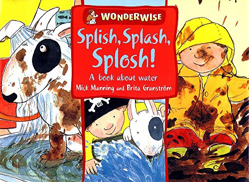 Imagen de archivo de Splish, Splash, Splosh! a la venta por Better World Books