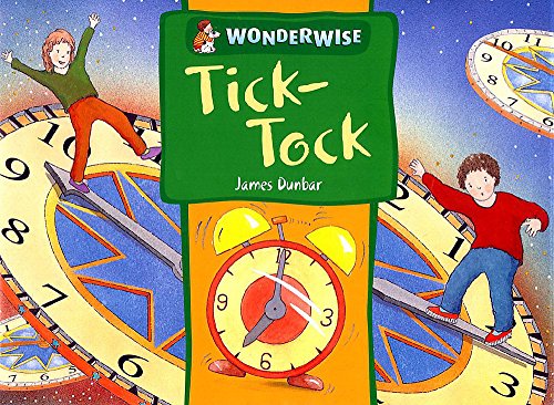 Beispielbild fr Wonderwise: Tick-Tock: A book about time zum Verkauf von WorldofBooks