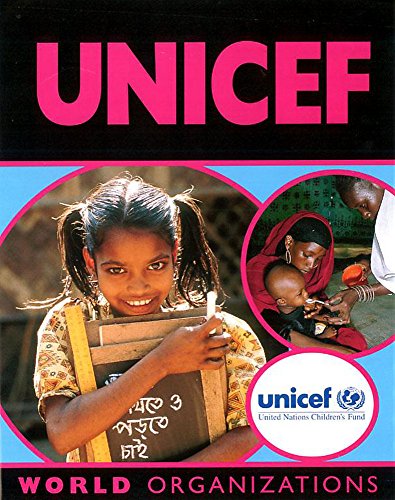 9780749656966: World Organisations: Unicef