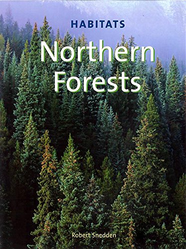 Northern Forests (9780749657154) by Robert Snedden