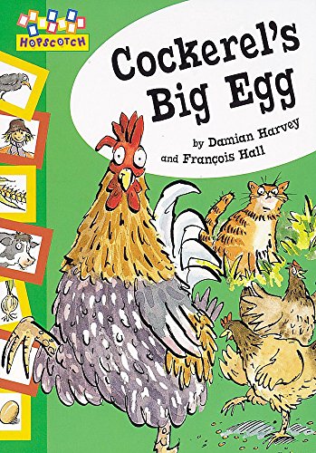 Hopscotch: Cockerel's Big Egg (9780749657291) by Damian Harvey