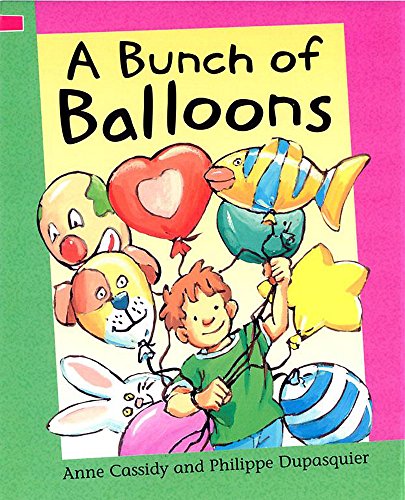 Reading Corner: A Bunch Of Balloons (9780749657437) by Cassidy, Anne