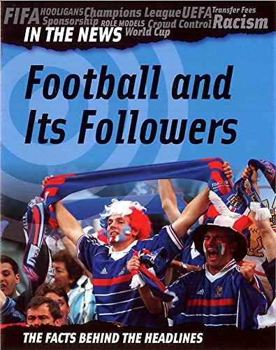 Imagen de archivo de Football and Its Followers a la venta por Better World Books Ltd