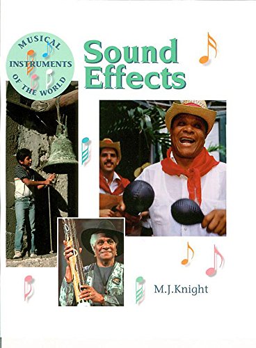 Sound Effects (Musical Instruments of the World)