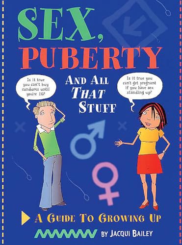 9780749658502: Sex, Puberty and All That Stuff