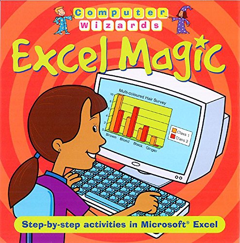 Stock image for Computer Wizards: Excel Magic for sale by Reuseabook